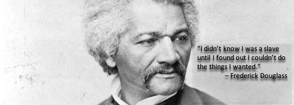 Frederick Douglas with quote